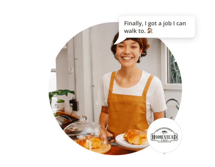 Worker hired at Homestead Cafe — Finally, I got a job I can walk to.